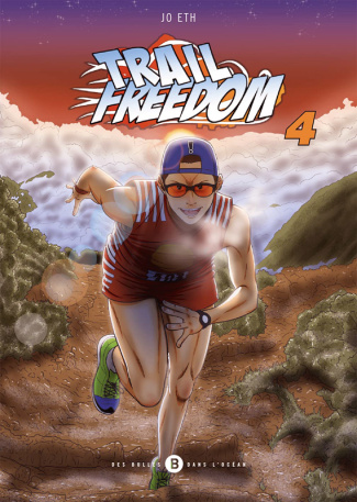 Trail freedom Tome 4
