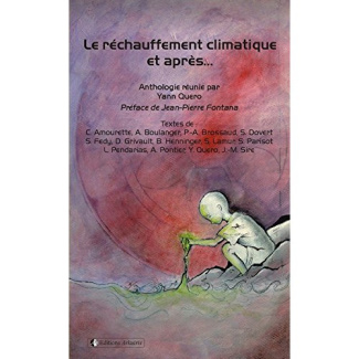 Le réchauffement climatique et après...