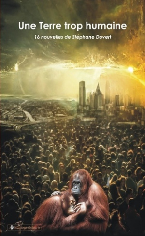 Une terre trop humaine