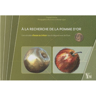 A la recherche de la pomme d'or. Une véritable chasse au trésor dans le département de l'Eure