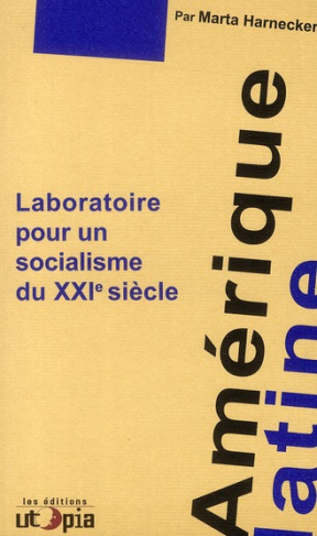 Amérique latine, laboratoire pour un socialisme du XXIe siècle