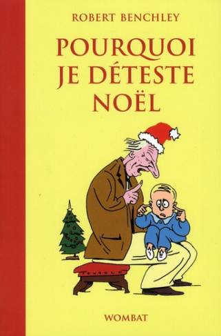 Pourquoi je déteste Noël