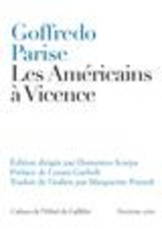 Les Américains à Vicence et autres nouvelles. 1952-1965