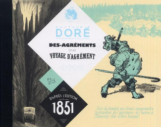 Des-agréments d'un voyage d'agrément