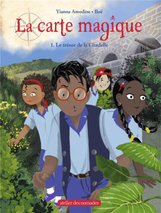 La carte magique Tome 1 : Le Trésor de la Citadelle