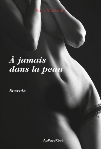 A jaias dans la peau/01/Secrets