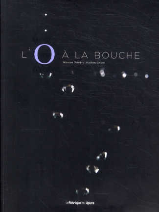 L'O à la bouche