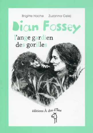 Dian Fossey, l'ange gardien des gorilles