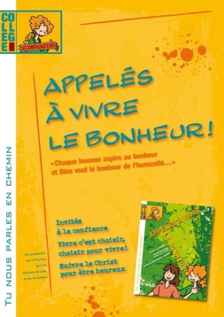 Tu nous parles en chemin - Collège - Appelés à vivre le bonheur -Animateur
