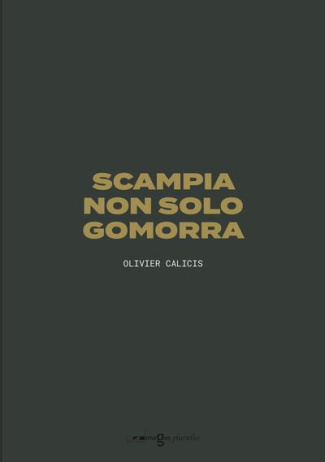 Scampia non solo Gomorra. Edition bilingue français-italien