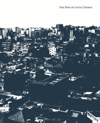 The Dew of Little Things