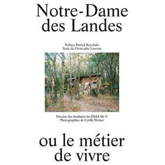 Notre-Dame-des-Landes ou le métier de vivre