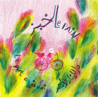 Les aventures de Zoë : Le pain. Edition bilingue français-arabe