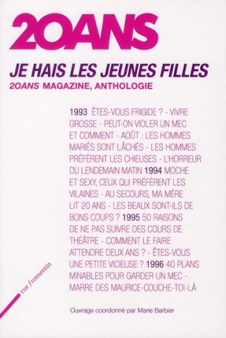 Je hais les jeunes filles. 20 ans magazine, anthologie