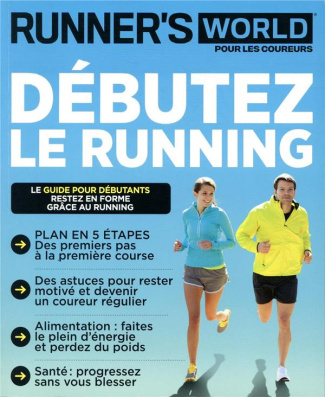 Runner's World N°11, Juin-Août 2019 : Debutez le running