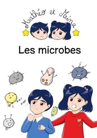 Mathéo et Mina : Les microbes