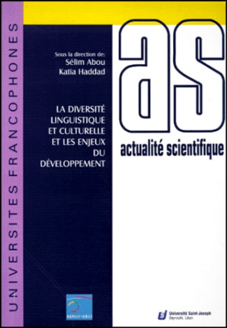 LA DIVERSITE LINGUISTIQUE ET CULTURELLE ET LES ENJEUX DU DEVELOPPEMENT. Premières journées scientifi