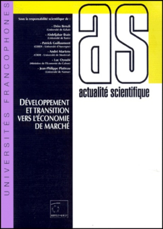 DEVELOPPEMENT ET TRANSITION VERS L'ECONOMIE DE MARCHE. Troisièmes journées scientifiques du réseau a