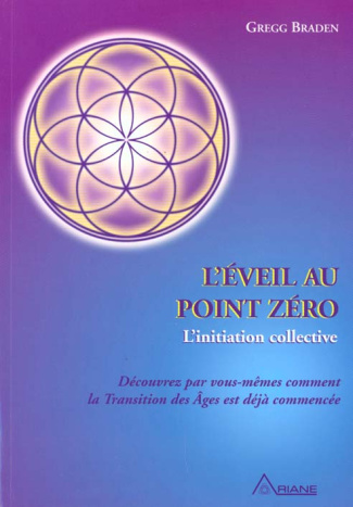 L'éveil au point zéro. L'initiation collective
