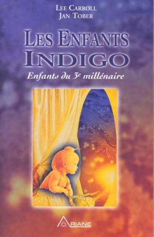 Les enfants indigos. Enfants du 3ème millénaire