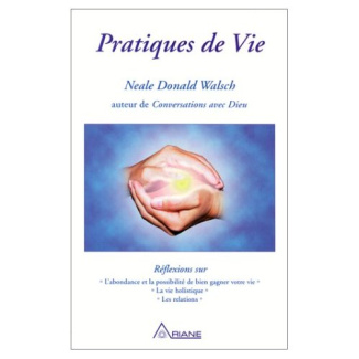 PRATIQUES DE VIE. REFLEXIONS