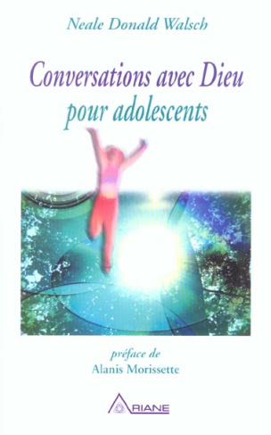 CONVERSATIONS AVEC DIEU POUR ADOLESCENTS