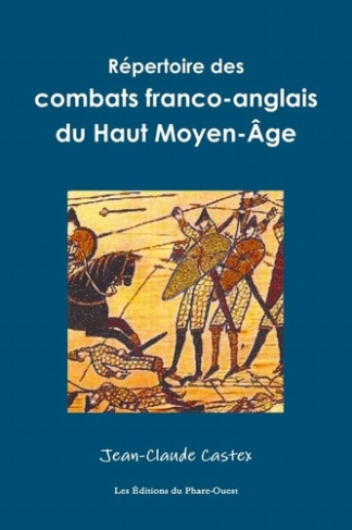 Répertoire des combats franco-anglais du Haut Moyen-Âge