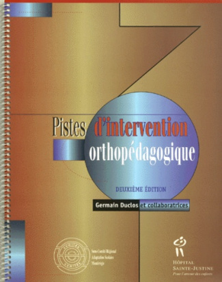 PISTES ORTHOPEDAGOGIQUES. 2ème édition 1997
