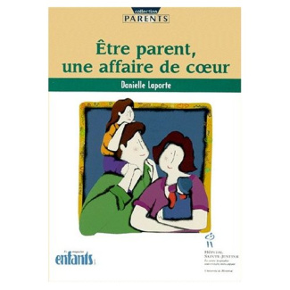 ETRE PARENT,UNE AFFAIRE DE COEUR
