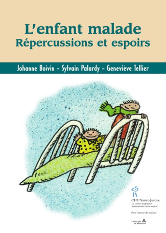 L'enfant malade. Répercussions et espoirs