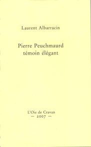 Pierre peuchmaurd, temoin elegant