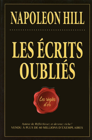 Les écrits oubliés. Les règles d'or