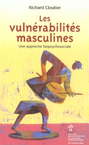 Les vulnérabilités masculines. Une approche biopsychosociale