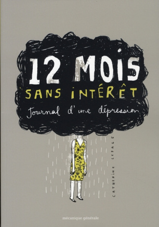 12 Mois sans intérêt. Journal d'une dépression