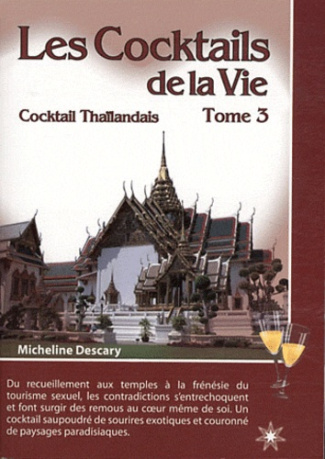 LES COCKTAILS DE LA VIE - T3 - COCKTAIL THAILANDAIS