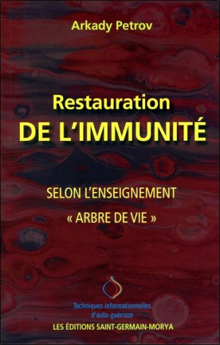 Restauration de l'immunité selon l'enseignement "Arbre de vie"