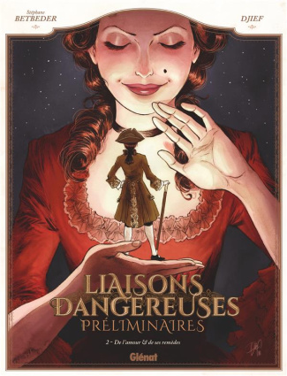 Liaisons dangereuses - Préliminaires Tome 2 : De l'amour et de ses remèdes
