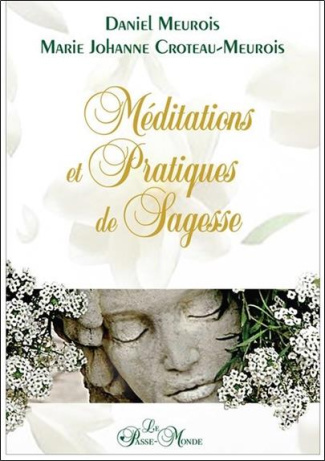 Méditations et pratiques de sagesse