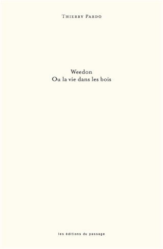Weedon ou la vie dans les bois