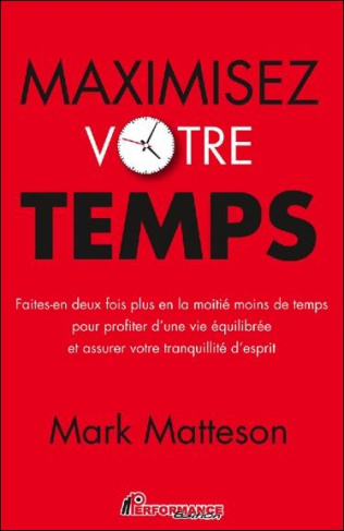 Maximisez votre temps