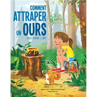 Comment attraper un ours qui aime lire