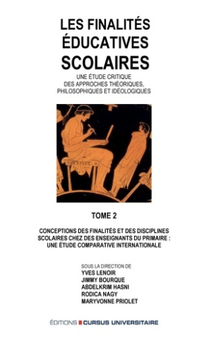 Les finalités éducatives scolaires. Une étude critique des approches théoriques, philosophiques et i