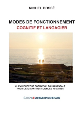 Modes de fonctionnement cognitif et langagier. Cheminement de formation fondamentale pour l'étudiant