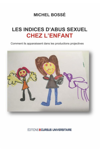 Les indices d'abus sexuels chez l'enfant. Comment ils apparaissent dans les productions projectives