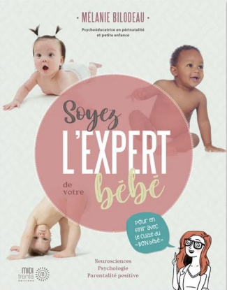 Soyez l'expert de votre bébé