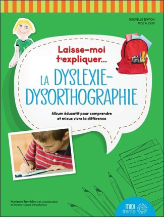 La dyslexie-dysorthographie. 2e édition actualisée