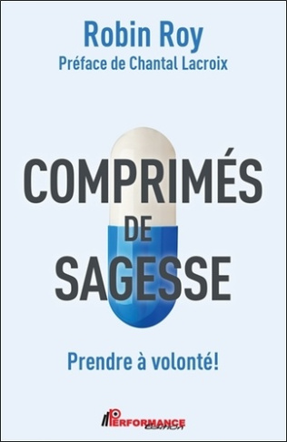 Comprimés de sagesse - Prendre à volonté !