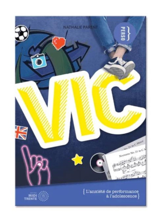 Vic. L'anxiété de performance à l'adolescence