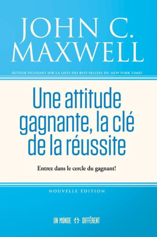 Une attitude gagnante, la clé de la réussite. Entrez dans le cercle du gagnant !