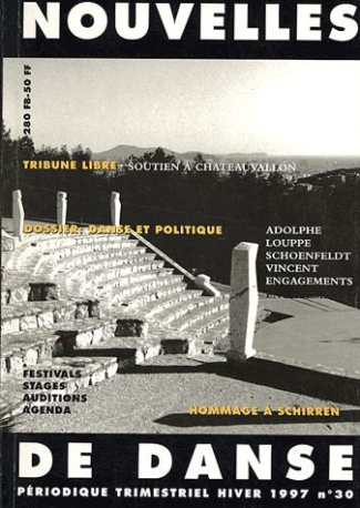 Nouvelles de danse N° 30, Hiver 1997 : Danse et politique